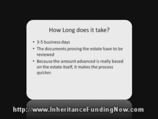 Inheritance Loan, Probate loans