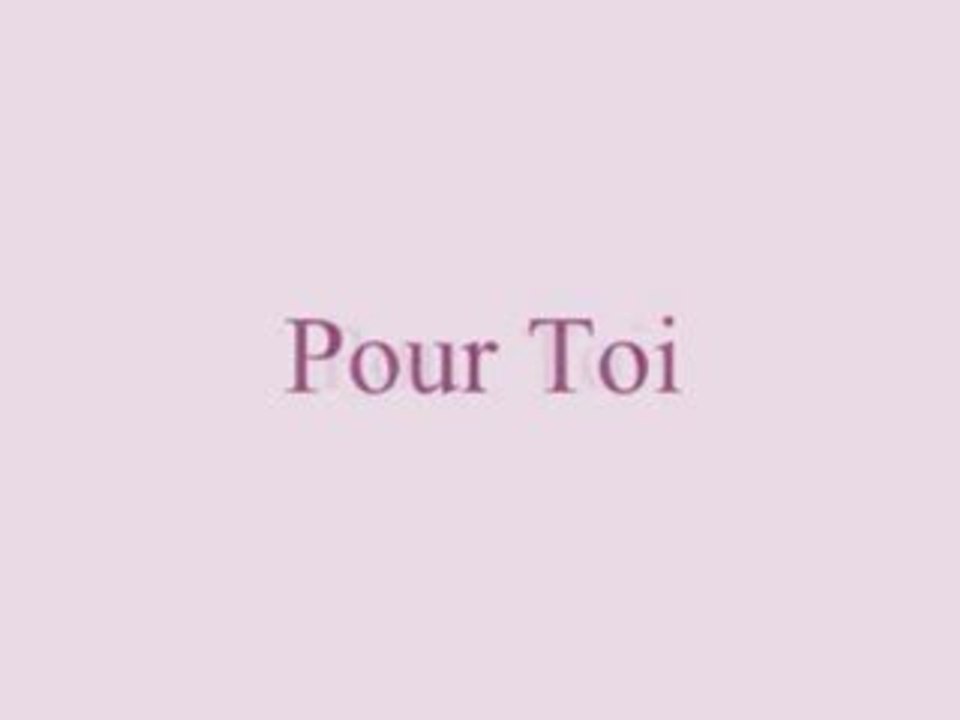 Pour Toi