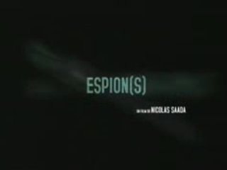 Espion(s) - Avec  Guillaume Canet