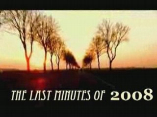 Last minutes of 2008