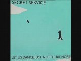 Secret Service - Let us dance...little bit more (extended)