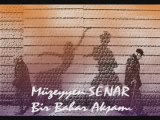 Müzeyyen SENAR - Bir Bahar Akşamı