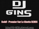 |DJ GINS] Rohff - Premier Sur Le Ghetto REMIX (Instru Dr Dre