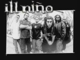 Ill Nino