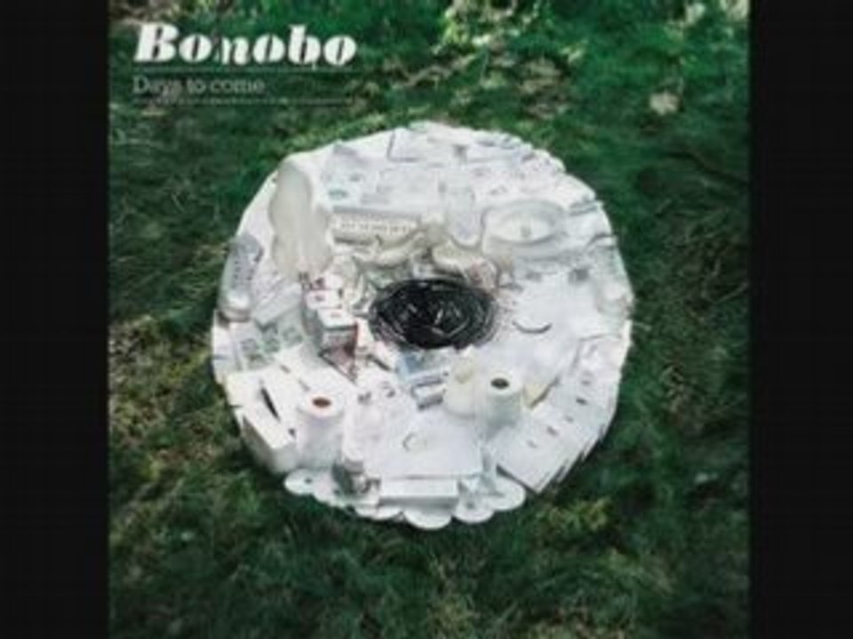 Bonobo - Days to Come