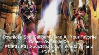 How To Download Soul Calibur 4 Game