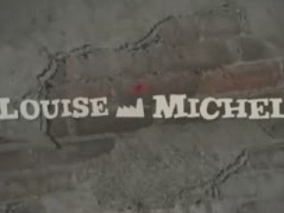 Louise Michel (bande annonce)