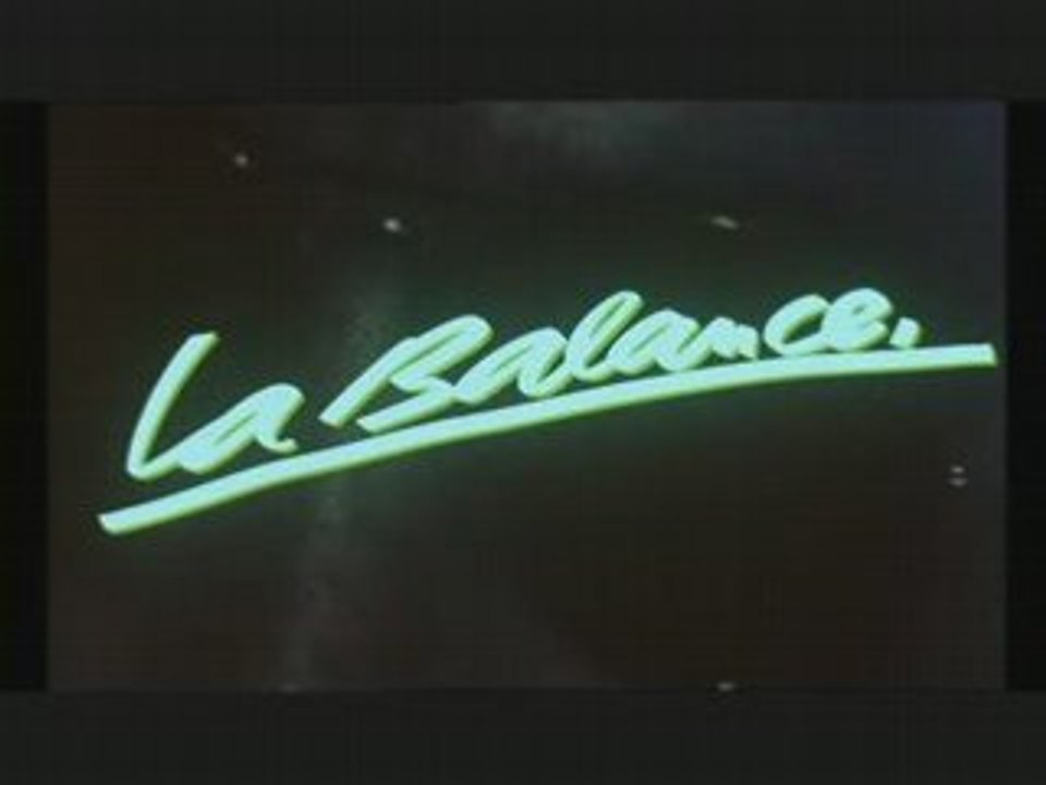 La Balance - générique