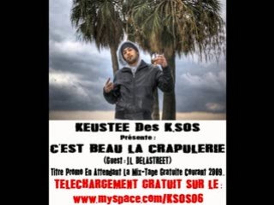 KEUSTEE ( K.SOS ) - C'Est Beau La Crapulerie ( DISCOBITCH )