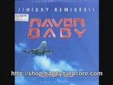 Visa - Fly Away Hixxy Remix Raver Baby HTID clubland BABY035