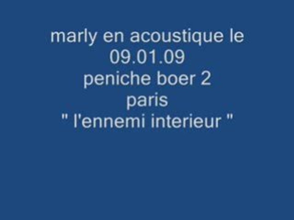 Marly " l'ennemi interieur"