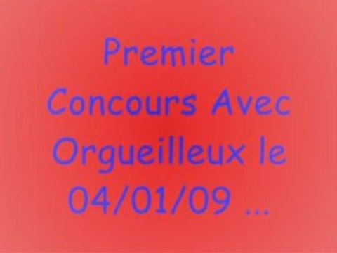 Premier Concours avec Orgueilleux
