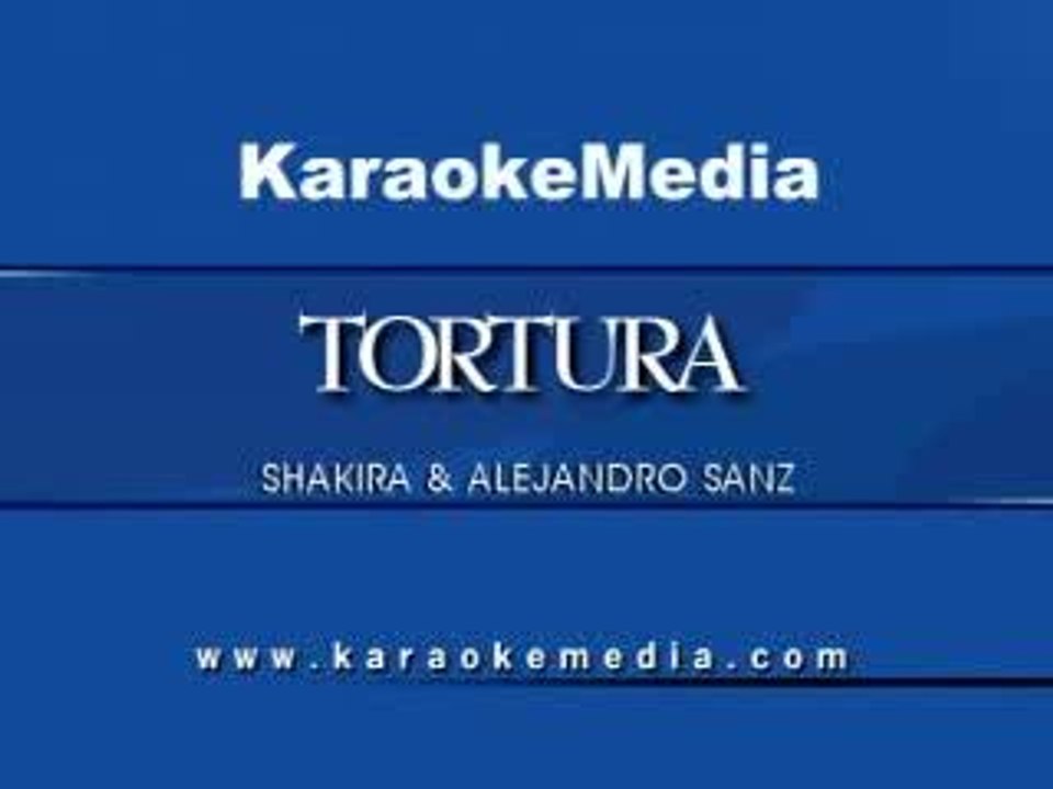 Shakira & Alejandro Sanz - La Tortura