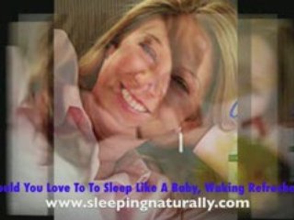 Sleeping More Naturally And Waking Refreshed