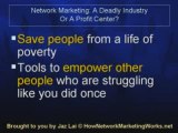 Network Marketing: A Deadly Industry or A Profit Center?