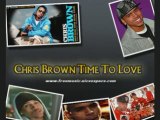 Chris Brown - Time to love- Special-New Song 2009