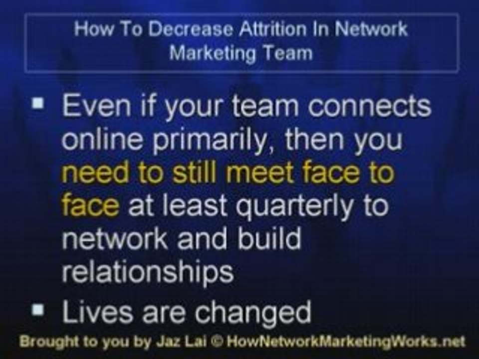 How To Decrease Attrition in Network Marketing Team