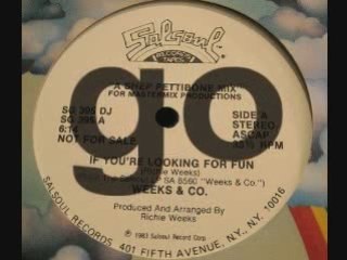 Weeks and Co - If You're Looking For Fun
