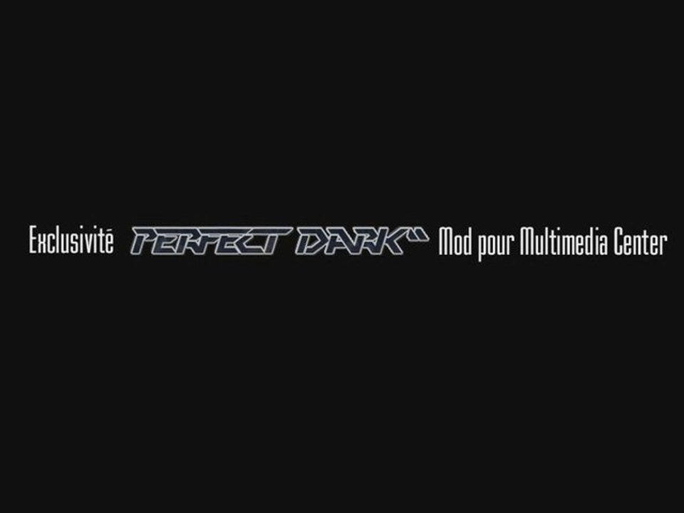 Perfect Dark Source : Trailer 2 - for multimedia center - Vidéo Dailymotion