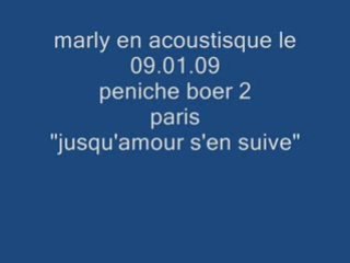 MARLY " jusqu'amour s'en suive"