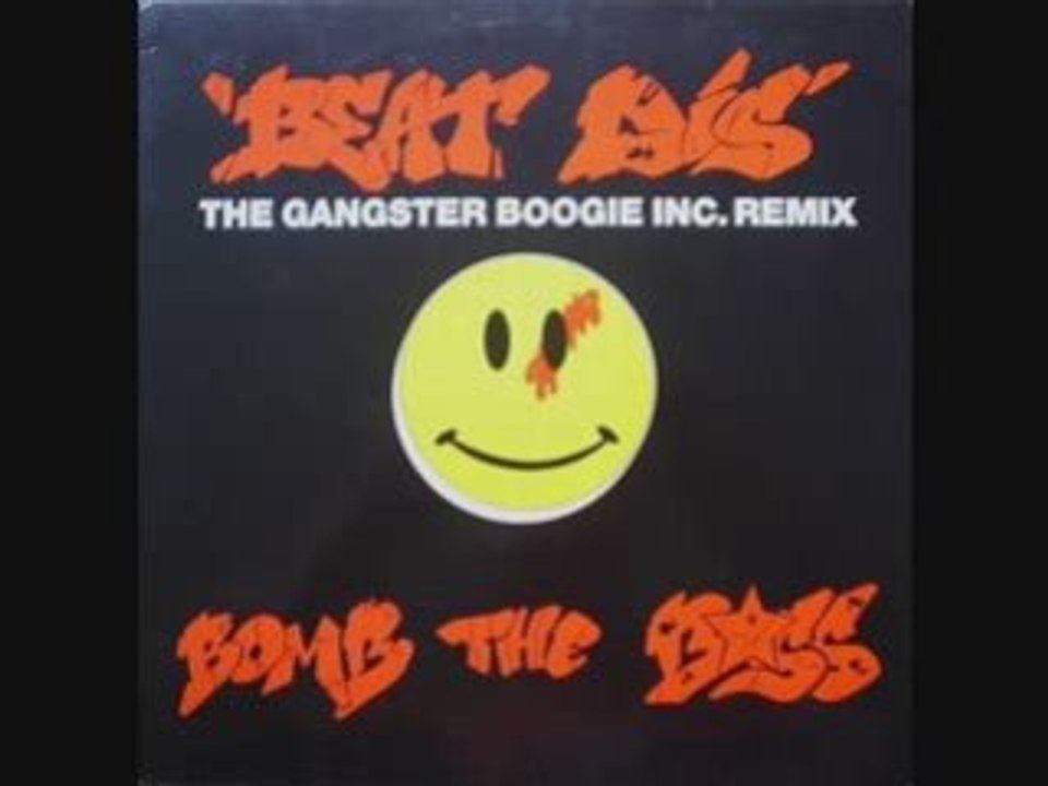 Bomb The Bass - Beat Dis (The Gangster Boogie Inc Remix)