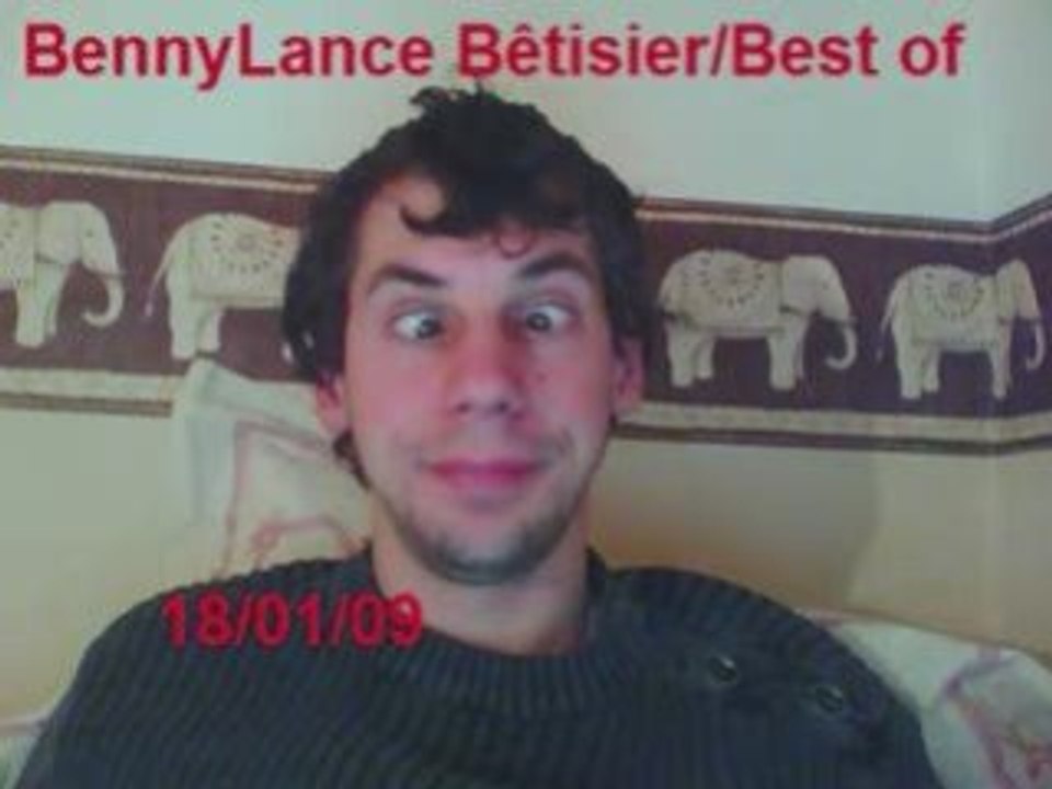 Bennylance bêtisier 18/01/09