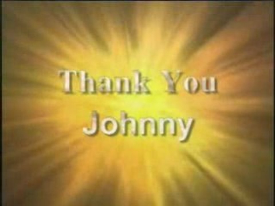 Thank You Johnny.