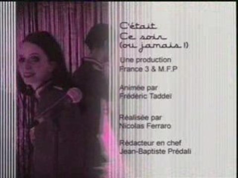les vedettes - Générique Taddéi- ce soir ou jamais