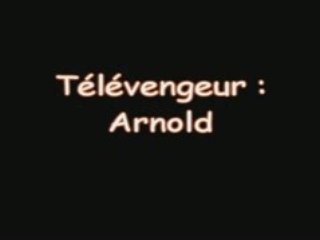 Télévengeur Arnold