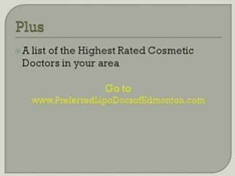 Get A Great Edmonton Liposuction Doctor or Surgeon