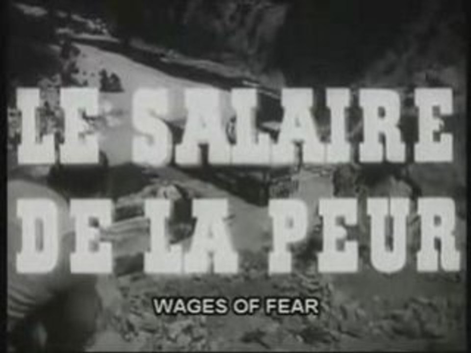 trailer-le-salaire-de-la-peur-1953-montand-vanel-hq-vost-fr-vid-o