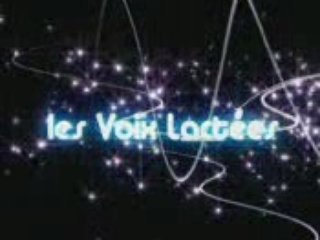 Casting Les Voix Lactées Marine 17/01/09