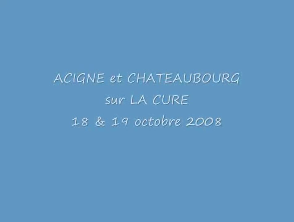 La Cure 18&19 octobre 2008 - Club de kayak d'Acigné et de Ch