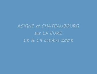 La Cure 18&19 octobre 2008 - Club de kayak d'Acigné et de Ch