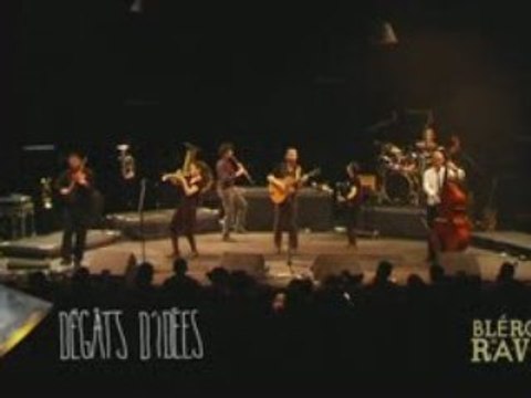 Les Blérots de R.A.V.E.L : Dégats d'idées (live)