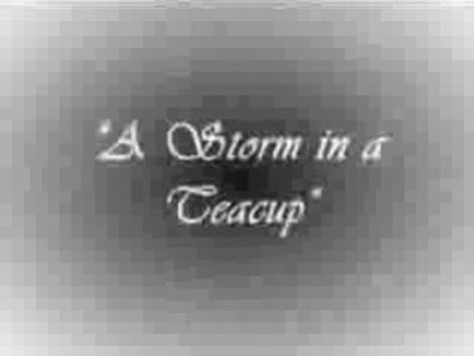 A Storm in a Teacup!