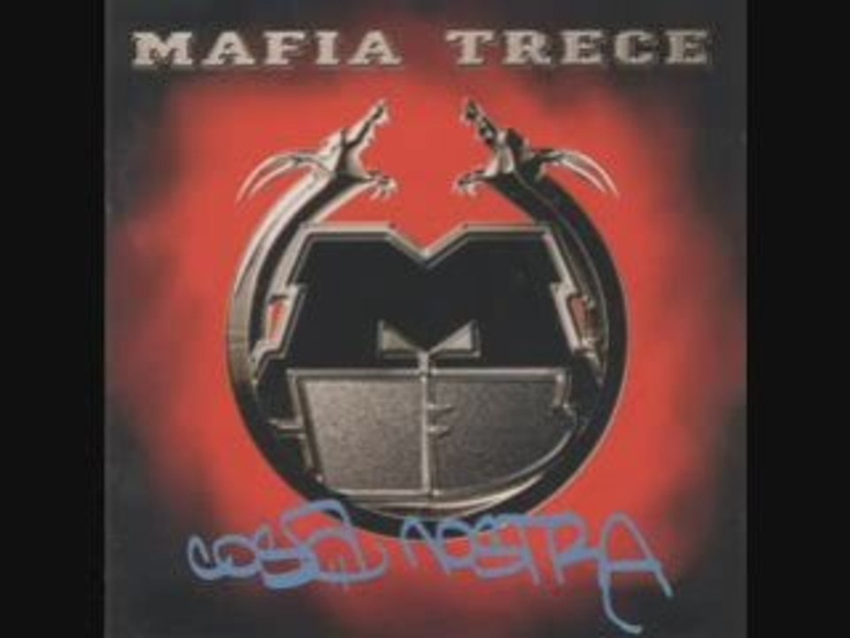 Mafia Trece - Le mauvais chemin