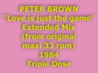 PETER BROWN "Love is just the game" Extended Mix 1984 (3)