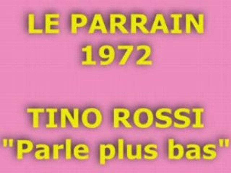 TINO ROSSI "Parle plus bas" 1972 (The Godfather)