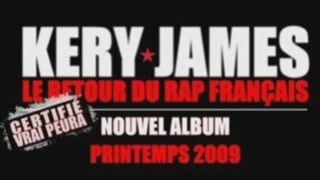 Exclu Kery James - Le Retour Du Rap Français 2009 Son Lourd