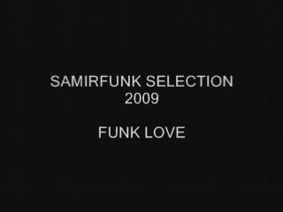 SAMIRFUNK SELECTION FUNK LOVE