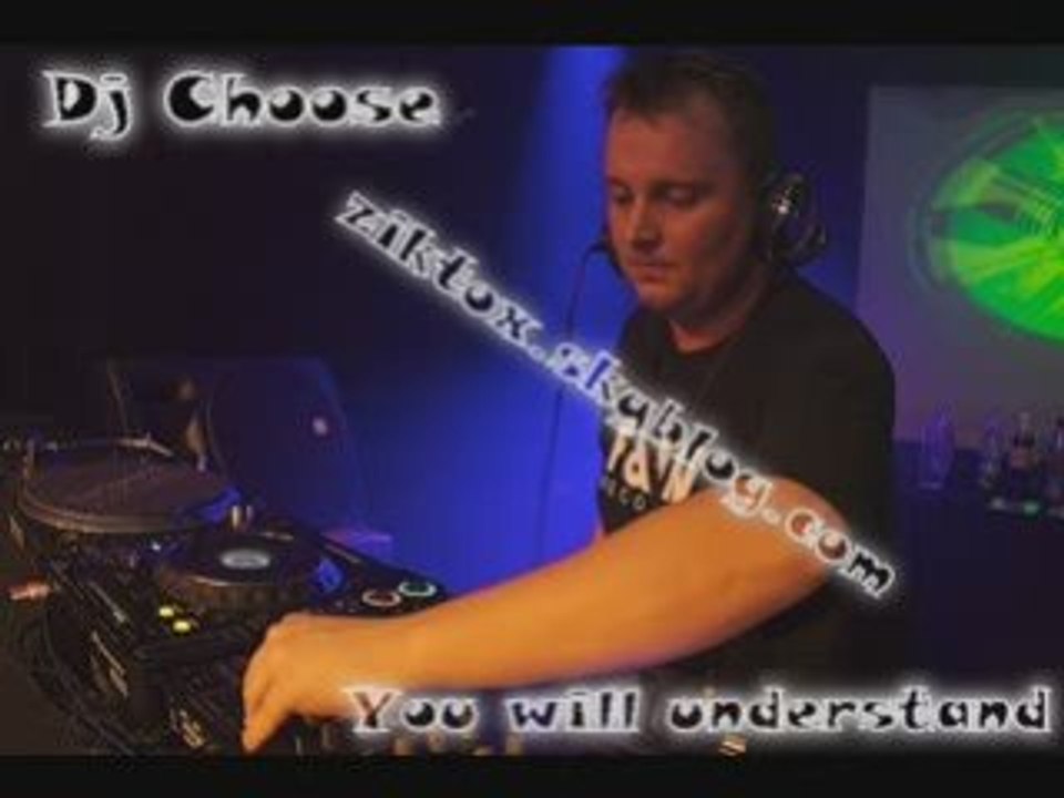 DJ Choose - You will understand