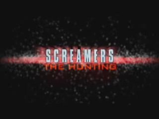 Screamers - The Hunting - Trailer