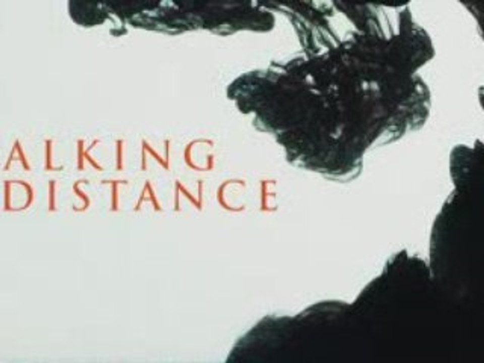 Walking Distance -Trailer