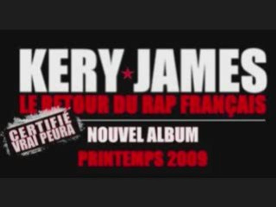 NEW Kery James Le Retour du Rap Francais
