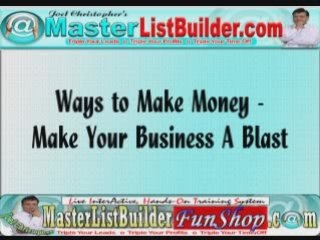 Ways to Make Money - Make Your Business A Blast