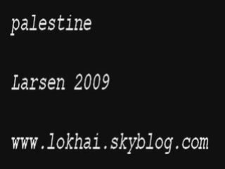 Larsen palestine [ exclu 2009 ]