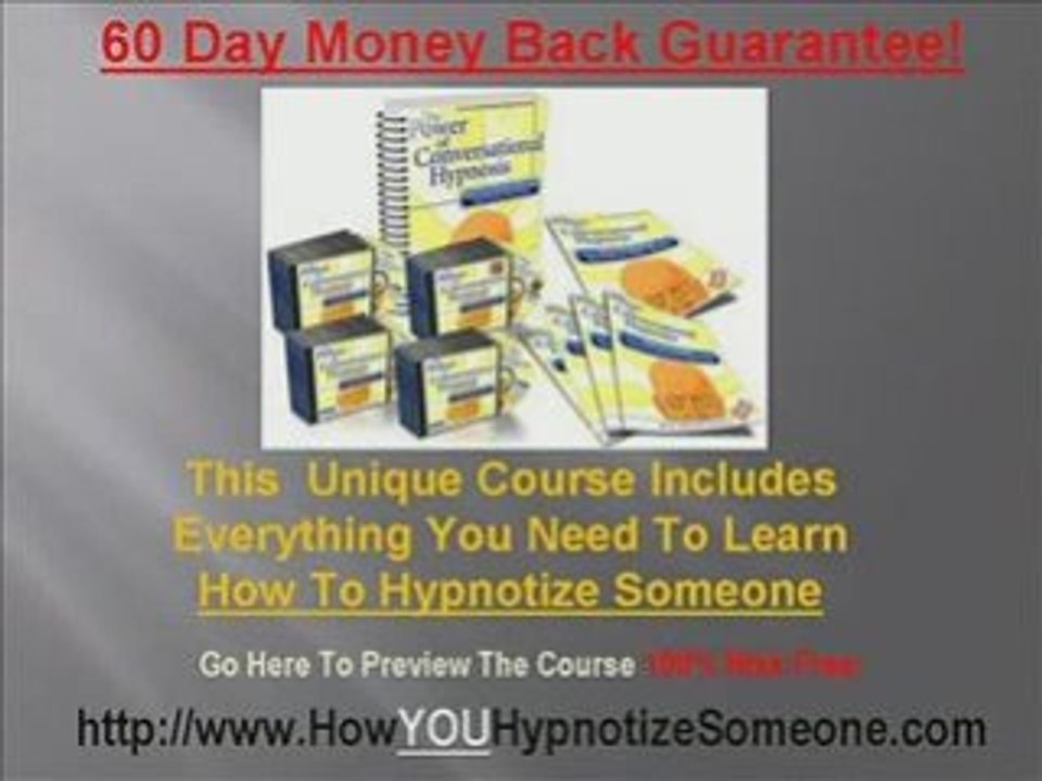 How To Hypnotize Someone Using Conversational Hypnosis