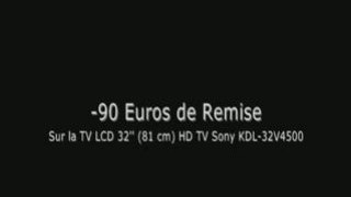 -90 euros de remise TV LCD 32'' 81 cm HD Sony KDL-32V4500