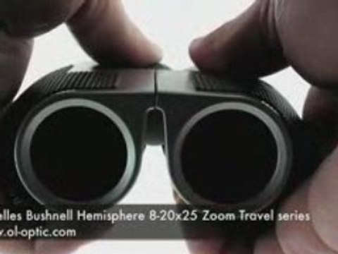 Ol'Optic : Jumelles Bushnell Hemisphere 8-20x25 Zoom